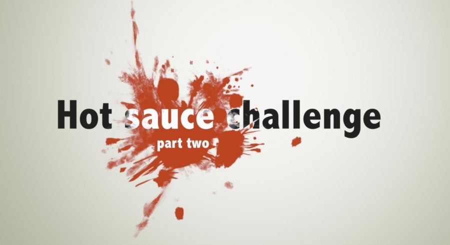 TKC hot sauce challenge part two